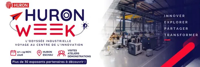 HURON WEEK 2026 - L'Odyssée Industrielle