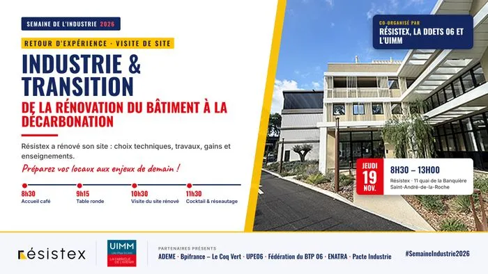 Industrie & transition : de la rénovation du bâtiment à la décarbonation de l’entreprise – retour d’expérience de Résistex