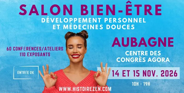 Salon Bien-être, Médecines Douces - Centre de Congrès Agora à Aubagne - 3ème édition