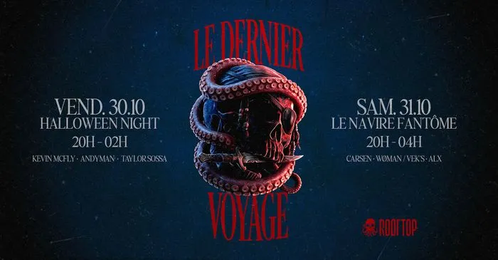 LE ROOFTOP x HALLOWEEN - LE DERNIER VOYAGE 30.10 / 31.10
