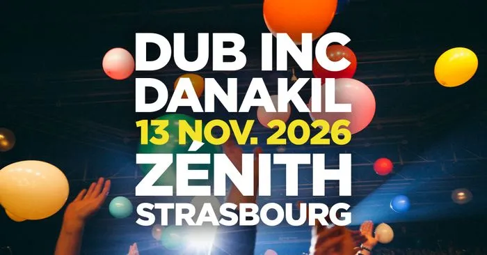 Dub Inc + Danakil - Strasbourg