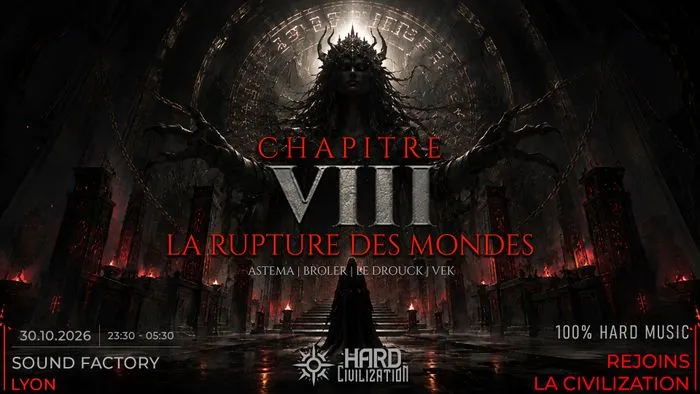 HARD CIVILIZATION CHAP.VIII - LA RUPTURE DES MONDES