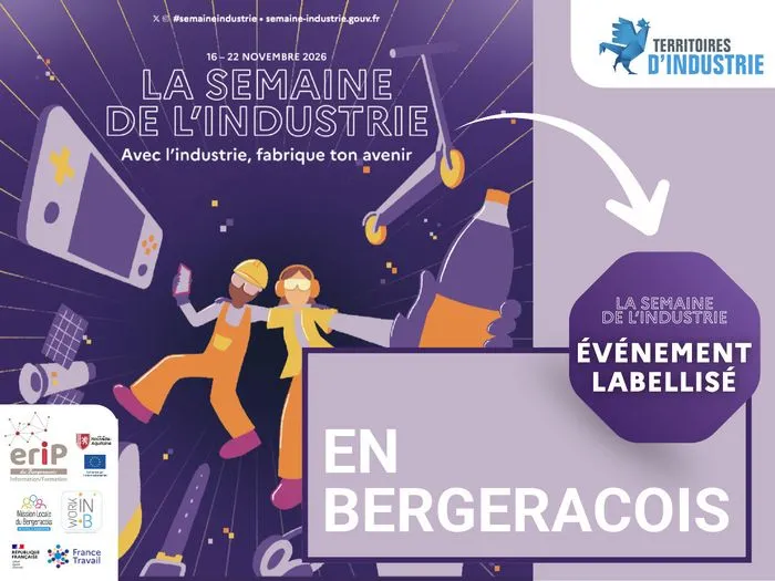 SEMAINE DE L'INDUSTRIE EN BERGERACOIS