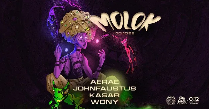 MOLOK • AERAE, JOHNFAUSTUS, KASAR, WONY