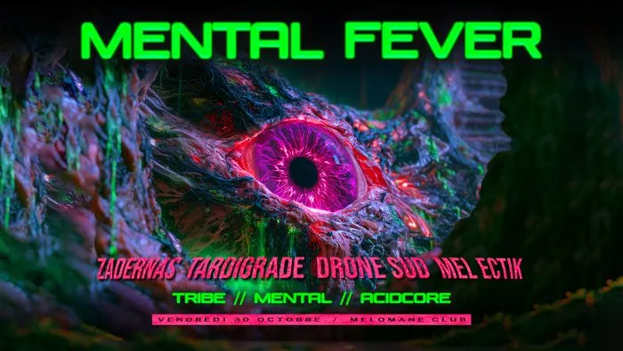 MENTAL FEVER [tribe - mental - acidcore]